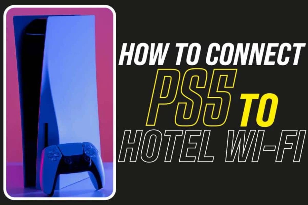 how-to-connect-ps4-to-hotel-wi-fi-all-in-one-techs